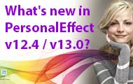 What's new in PersonalEffect v12.4 and v13.0