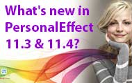 What's new in PersonalEffect v11.3 & v11.4?